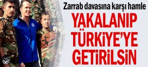 zarrab davasina hamle